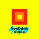 NewDzhek - You Happy ()