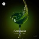 Plasticwine - INTOXÍCAME (Original Mix)