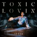 OBBED - Toxic Lovin ()