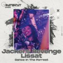 Jackers Revenge, Lissat - Dance In The Forrest