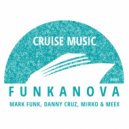 Mark Funk, Danny Cruz, Mirko & Meex - Funkanova