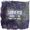 Subverse, Inner Spirit, Richard Earnshaw - Figure It Out (Inner Spirit Extended Mix)