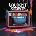 Laurent Simeca - No Education
