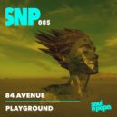 84 Avenue - Playground (Original Mix)
