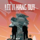 Alex Kaspersky & Vladimir Bellow - Let It Hang Out (Radio Mix)