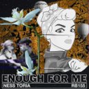 Ness Toria - Enough For Me (Ricky Chopra Remix)