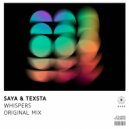 Saya & Texsta - Whispers (Original Mix)