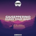 Giusepperino - Shake Your Body (Original Mix)