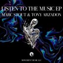 Marc Stout & Tony Arzadon - Love To Love You (Original Mix)