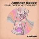 Ermil Vibe feat. Victoria Ray - Another Space