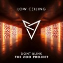 DONT BLINK & J Boogie Bailey - THE ZOO PROJECT