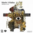 Martin Villalba - Mediodia en Peru (Original Mix)