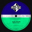 Elliot Hollins - If You Hit The Industrial Park, You've Gone Too Far