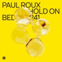 Paul Roux - Hold On (Original Mix)