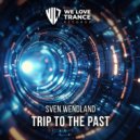 Sven Wendland - Trip To The Past