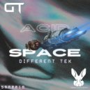 Different Tek - Acid Space ()