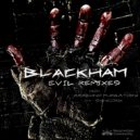 THE BLACKHAM & Syncord - EVIL (Syncord Remix)