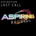 Aspiration - Last Call (Original Mix)