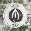 Dompe - Hard Life