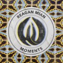 Reagan Mian - Moments (Original Mix)