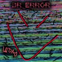 L0dno - BR Error (Sped up)