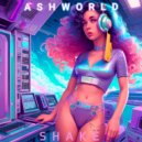 ASHWORLD - Shake (Original)
