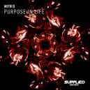Mitr!x - Purpose in Life (Extended)