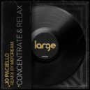 Jo Paciello - Concentrate & Relax