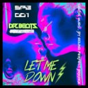 Dr Beats - Let me down