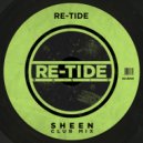 Re-Tide - Sheen