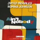David Morales Featuring Romina Johnson - AIN\'T NOBODY (Extended Mix)