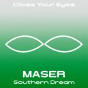 MASER - Southern Dream (Original Mix)