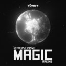 Reverse Prime, Arkins - Magic (Extended Mix)