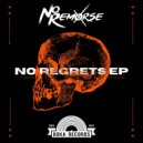 No Remorse & Rakjay - No Regrets (Original Mix)