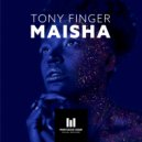 Tony Finger - Maisha (DUB)