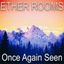 Ether Rooms - Quiet Affair ()