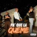 Gara MPH & Onurgr & Rojas MC - Pa Que La Queme ()