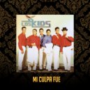 los kids - mi culpa fue ()