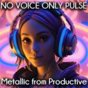 No Voice Only Pulse - Guess in the Permission