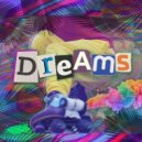 Action Paxton & MrMaxPrime & NoahStarr - Dreams (feat. NoahStarr) ()