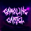 Caroline Cartel - Burn In A E S T H E T I C S ()