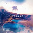 Not Now Please, Dokho - Two Lakes