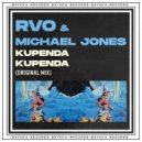 Michael Jones, RVO - Kupenda Kupenda (Original Mix)