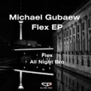 Michael Gubaew - Flex