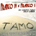 Franco  iv & franco I - Io vado via
