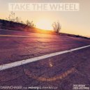 Dawnchaser & Mandy & Annuelle - Take The Wheel (feat. Mandy & Annuelle) (Original Mix)