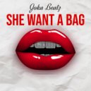 Joka Beatz - She Want A Bag