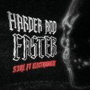 S3RL ft ElectroDolly - Harder & Faster (DJ Edit)