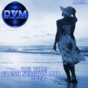 Djs Vibe - Fresh Session Mix 2024 (ALSA)