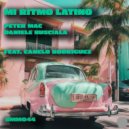 Peter Mac, Daniele Busciala, Canelo Rodriguez - Mi Ritmo Latino (Original Mix)